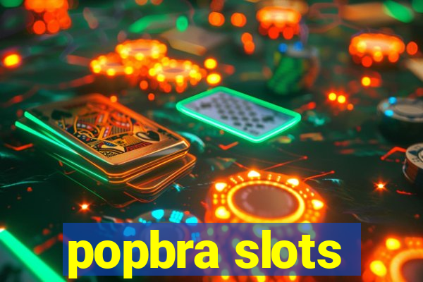 popbra slots